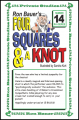 Ron Bauer Private Studies Series #14 - Four Squares & a Knot